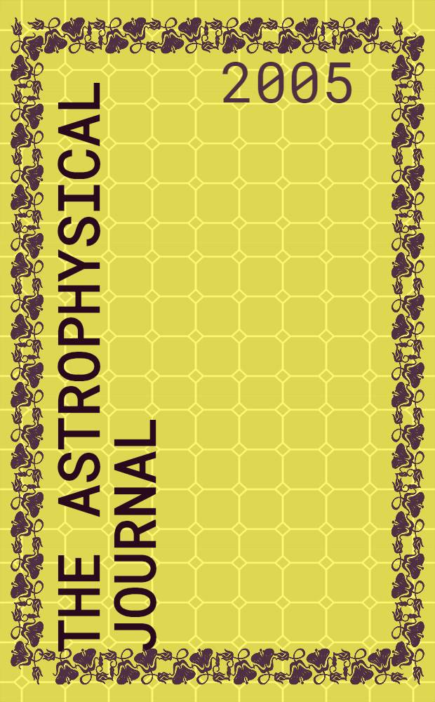 The Astrophysical journal : An international review of spectroscopy and astronomical physics. Vol.631, №1(P.2)