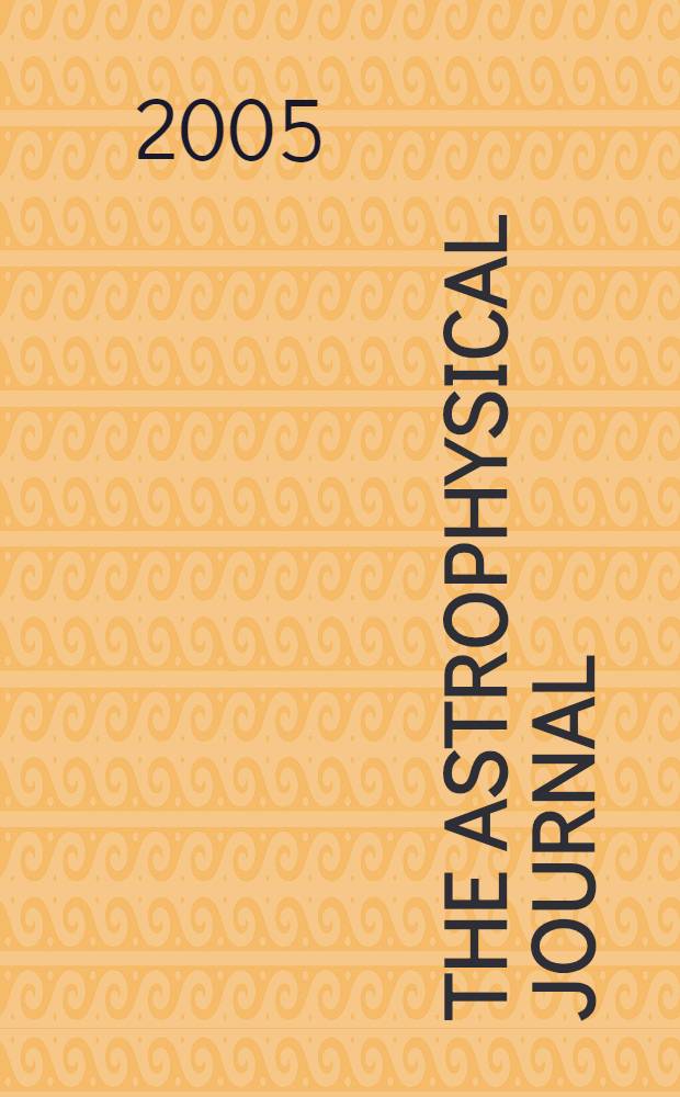 The Astrophysical journal : An international review of spectroscopy and astronomical physics. Vol.634, №1(P.2)