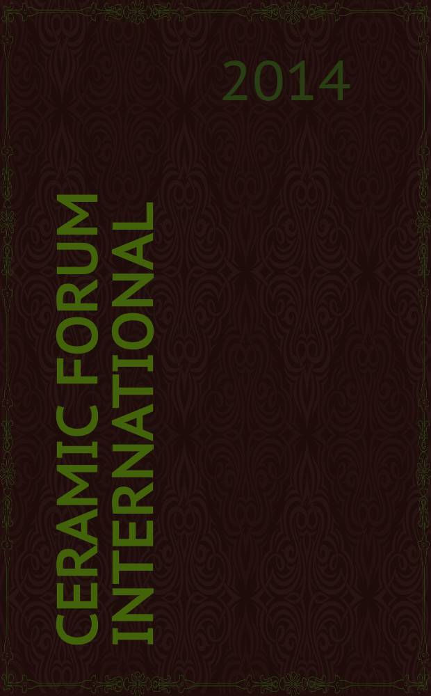 Ceramic forum international : Berichte der Deutschen keramischen Ges. Ztschr. für die keramische Industrie u. Forschung. Offiz. Organ der Deutschen keramischen Ges. Bd. 91, № 3/4