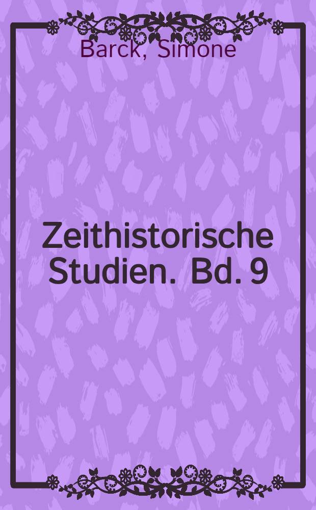Zeithistorische Studien. Bd. 9 : "Jedes Buch ein Abenteuer" = "Каждая книга приключение".Система цензуры и литературная общедоступность в ГДР в конце 60-х годов.