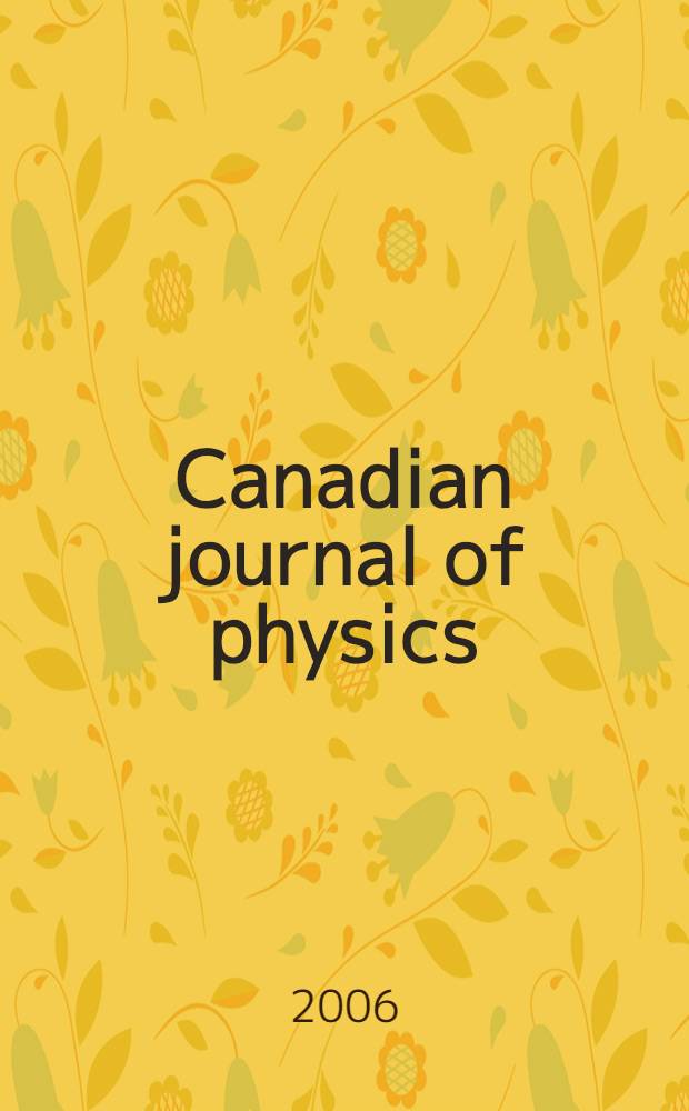Canadian journal of physics : [Formerly section Canadian journal of research]. Vol. 84, № 2