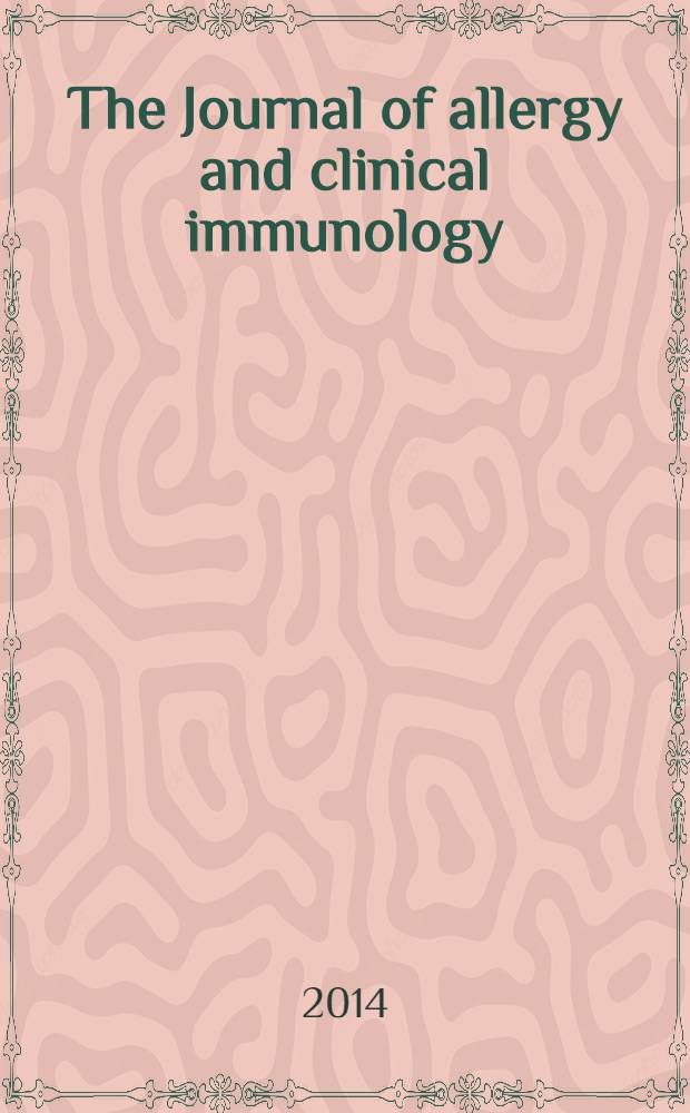 The Journal of allergy and clinical immunology : Including "Allergy abstracts" Offic. organ of Amer. acad. of allergy. Vol. 133, № 2