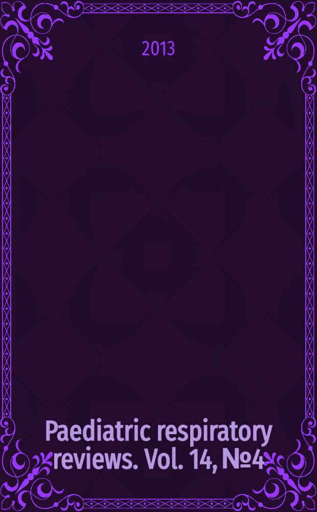 Paediatric respiratory reviews. Vol. 14, № 4