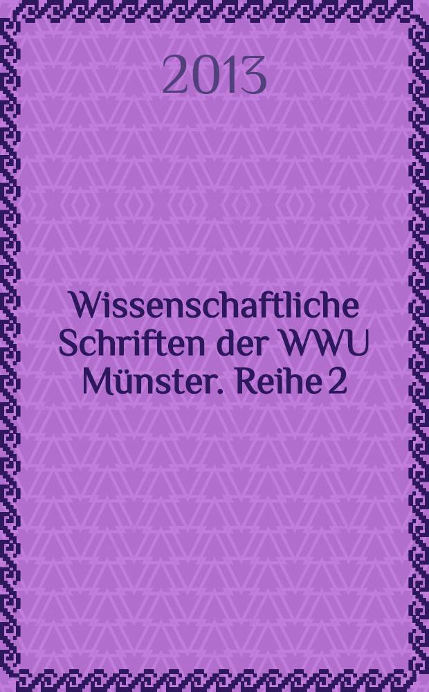 Wissenschaftliche Schriften der WWU Münster. Reihe 2 = Труды Вестфальского университета им. Вильгельма II в Мюнстере