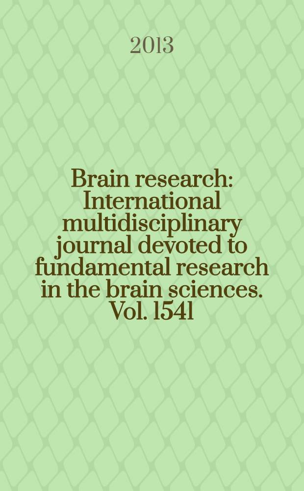 Brain research : International multidisciplinary journal devoted to fundamental research in the brain sciences. Vol. 1541