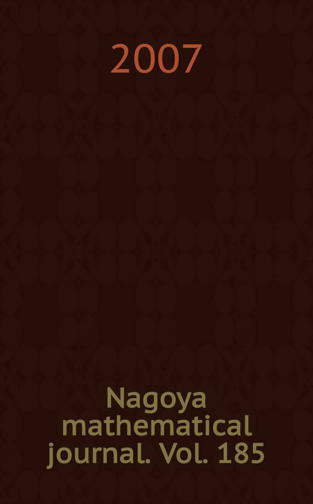 Nagoya mathematical journal. Vol. 185
