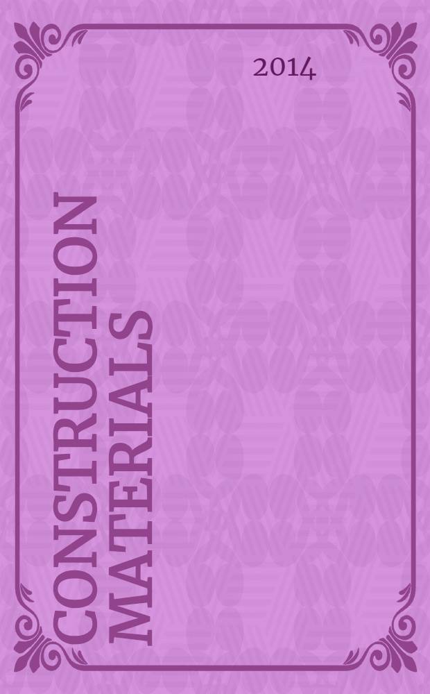 Construction materials : proceedings of the Institution of civil engineers. Vol. 167, iss. 2