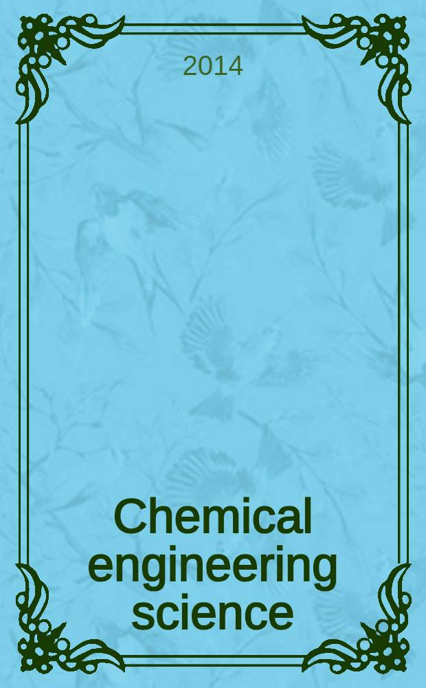 Chemical engineering science : Génie chimique. Vol. 106