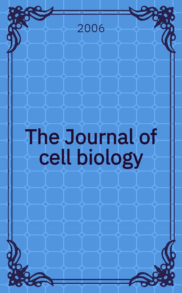 The Journal of cell biology : Formerly the Journal of biophysical and biochemical cytology. Vol. 172, № 3