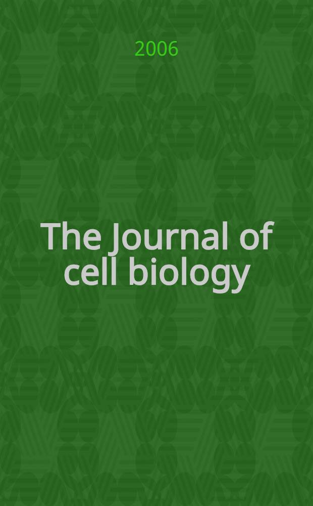 The Journal of cell biology : Formerly the Journal of biophysical and biochemical cytology. Vol. 172, № 6