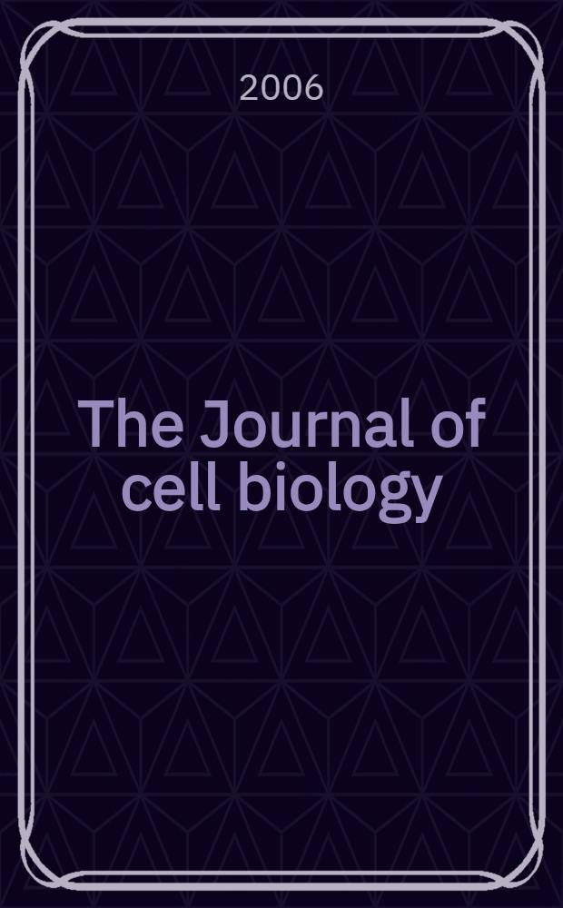 The Journal of cell biology : Formerly the Journal of biophysical and biochemical cytology. Vol. 175, № 3