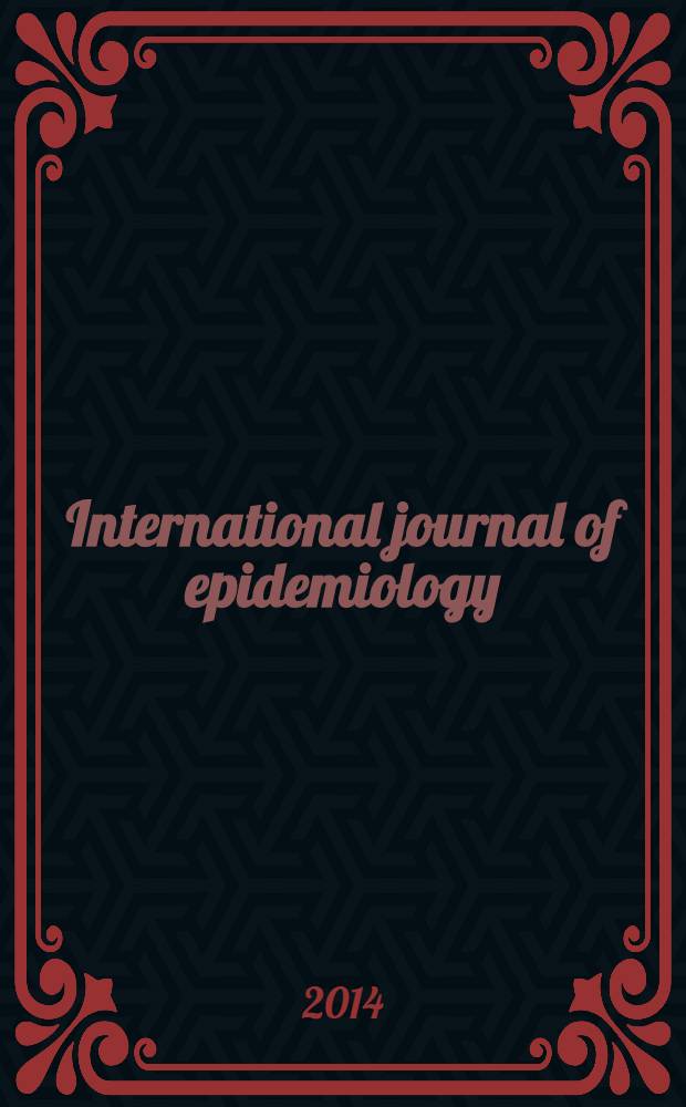 International journal of epidemiology : Offic. journal of the Intern. epidemiol. assoc. Vol. 43, № 1