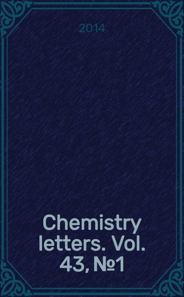 Chemistry letters. Vol. 43, № 1