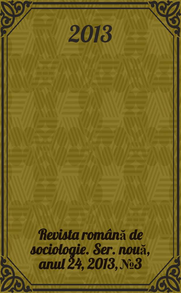 Revista română de sociologie. Ser. nouă, anul 24, 2013, № 3/4