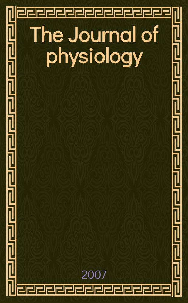 The Journal of physiology : Ed. for the Physiological society. Vol. 584, № 3