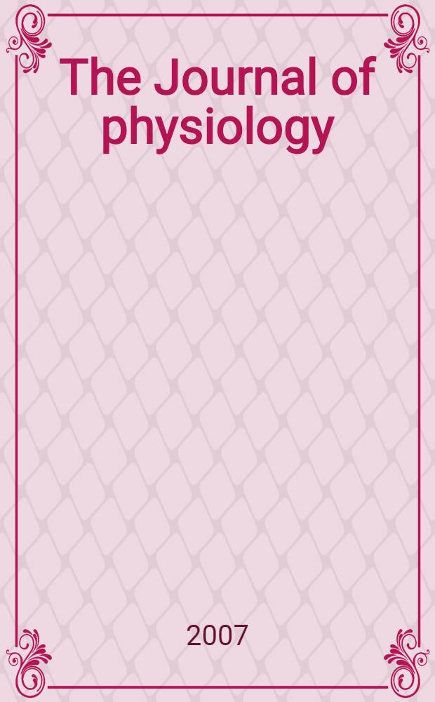 The Journal of physiology : Ed. for the Physiological society. Vol. 585, № 2