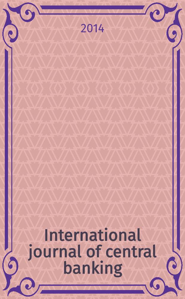International journal of central banking : IJCB. Vol. 10, № 1