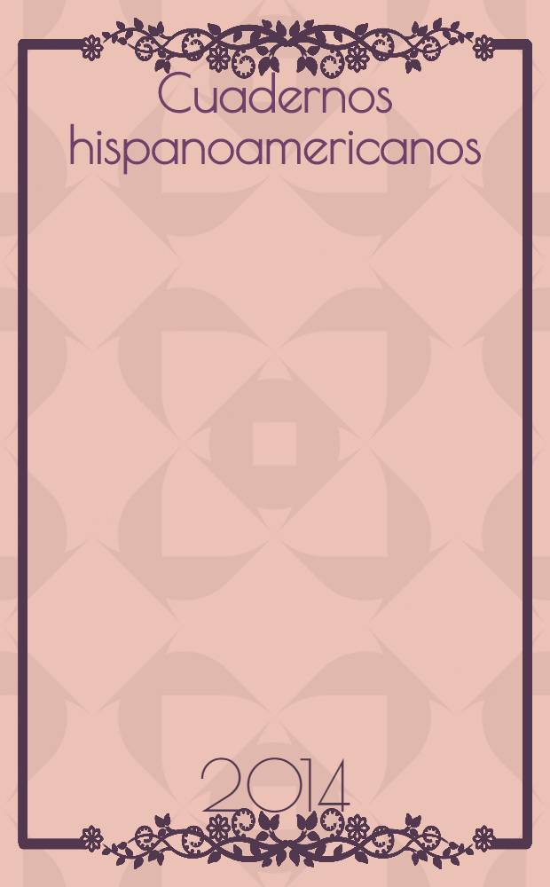 Cuadernos hispanoamericanos : Revista mensual de cultura hispánica. 2014, № 766