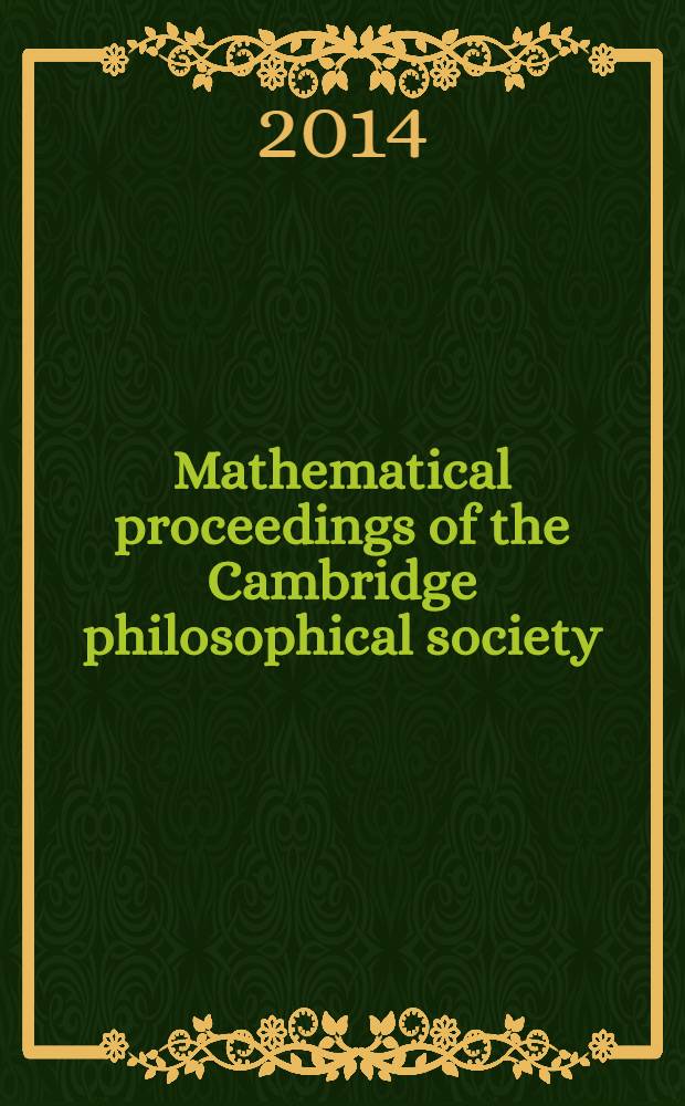 Mathematical proceedings of the Cambridge philosophical society : (Formerly Proceedings ...). Vol. 156, pt. 2