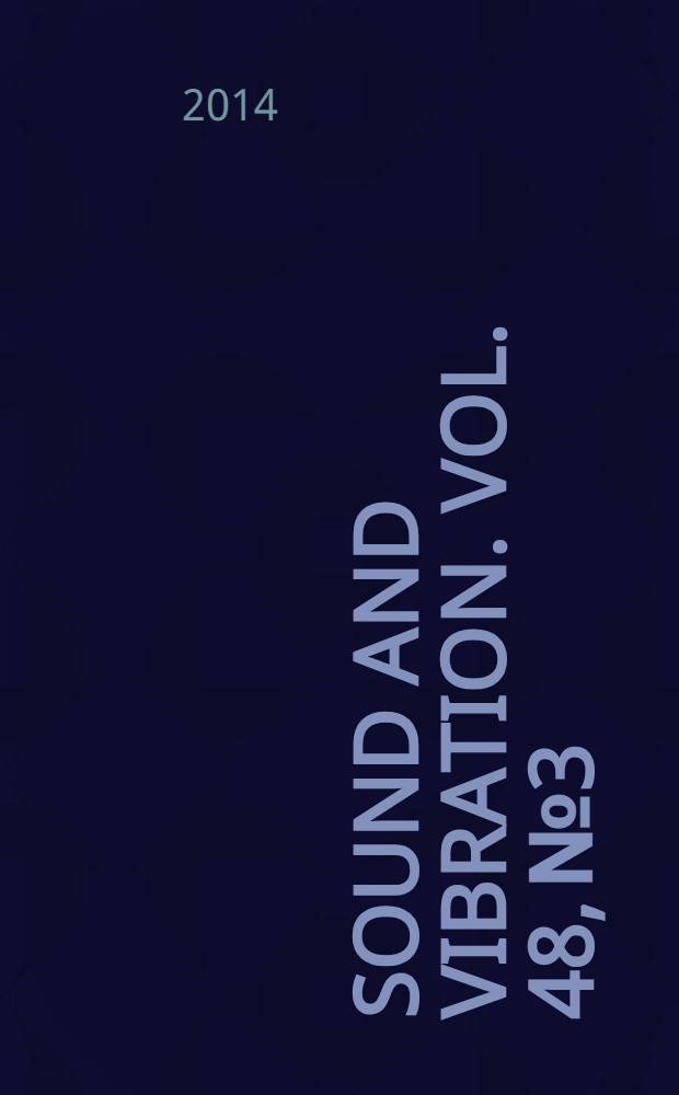 Sound and vibration. Vol. 48, № 3