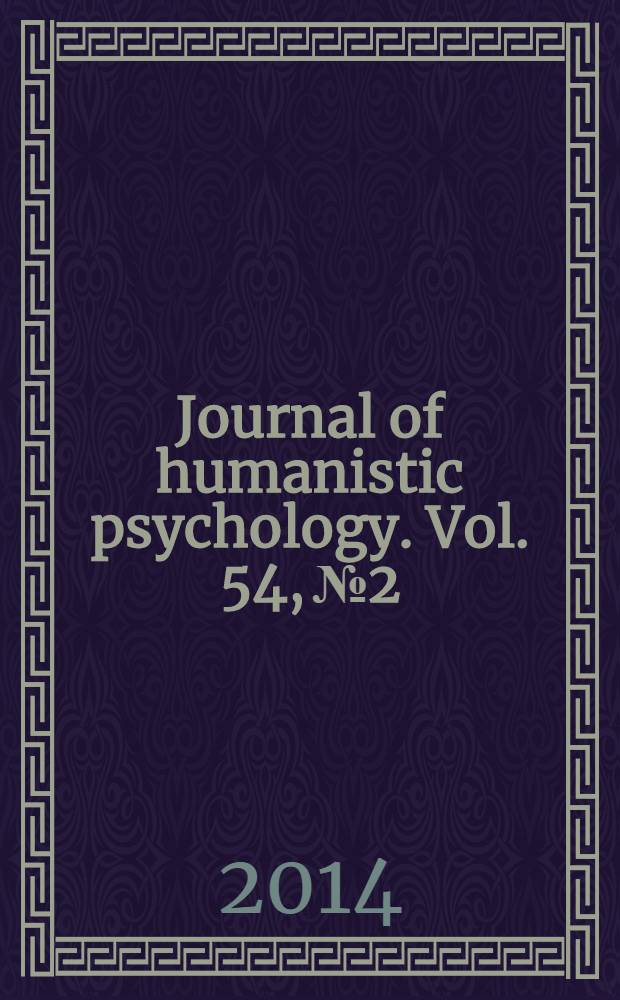 Journal of humanistic psychology. Vol. 54, № 2