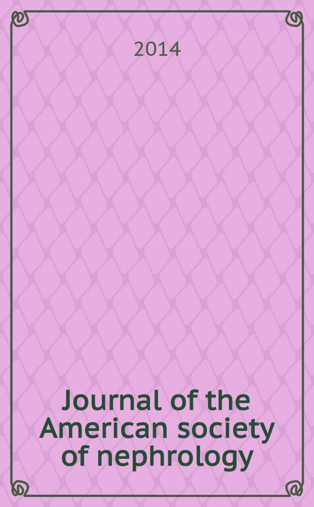 Journal of the American society of nephrology : JASN. Vol. 25, № 1
