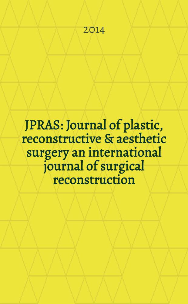 JPRAS : Journal of plastic, reconstructive & aesthetic surgery an international journal of surgical reconstruction (formerly the British journal of plastic surgery) official organ of the British association of plastic surgeons. Vol. 67, № 2