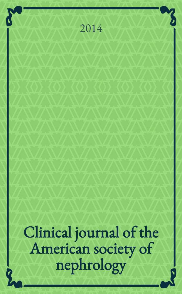 Clinical journal of the American society of nephrology : CJASN. Vol. 9, № 1