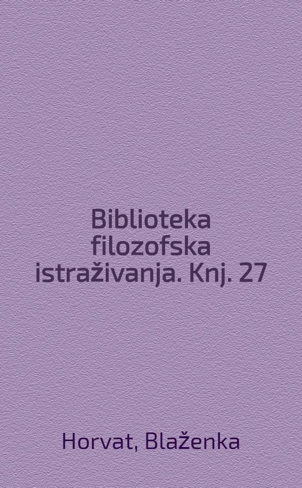 Biblioteka filozofska istraživanja. Knj. 27 : Filozofski pogledi Marijana Tkalčića = Философские взгляды Марьяна Ткалича