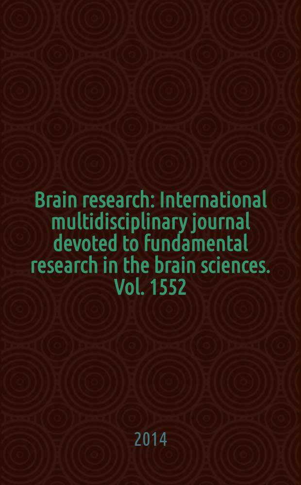 Brain research : International multidisciplinary journal devoted to fundamental research in the brain sciences. Vol. 1552