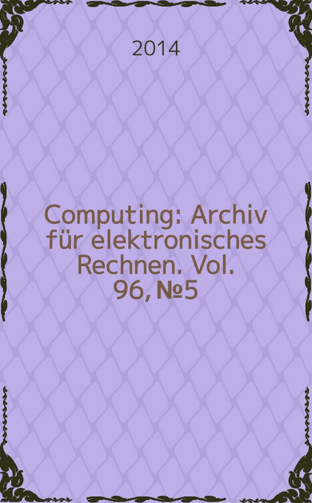 Computing : Archiv für elektronisches Rechnen. Vol. 96, № 5