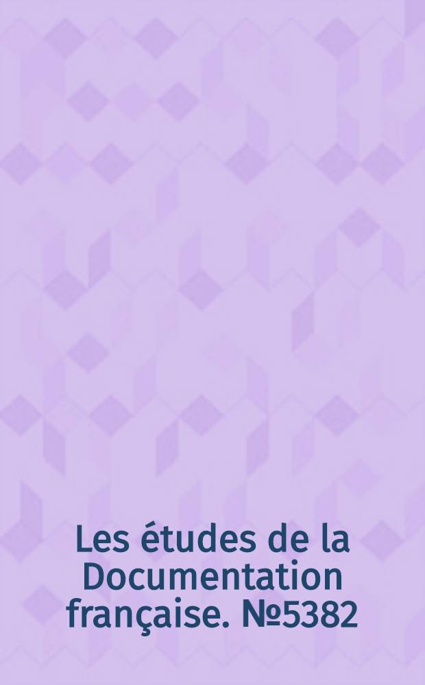 Les études de la Documentation française. № 5382/83 : Les finances locales = Местные финансы.