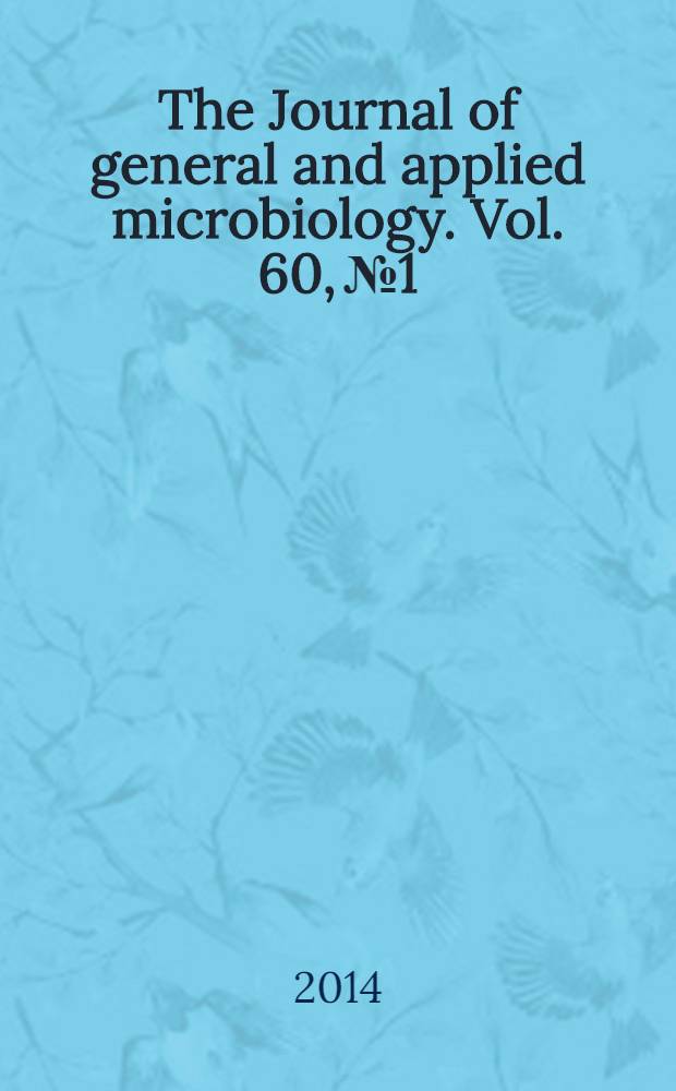 The Journal of general and applied microbiology. Vol. 60, № 1