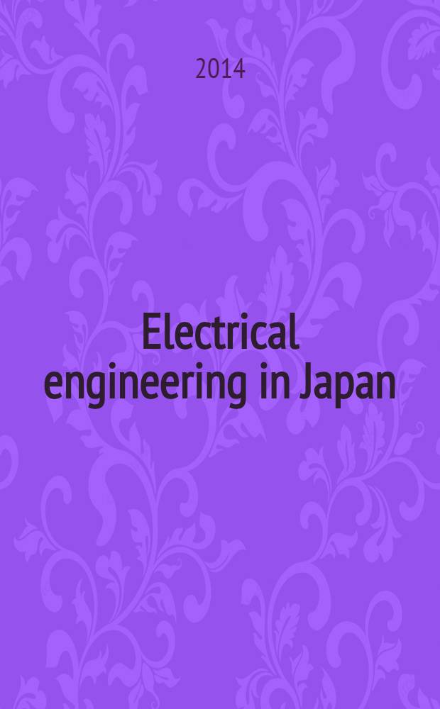 Electrical engineering in Japan : A transl. of the Denki Gakkai Ronbunshi (Transactions of the Inst. of electrical engineering in Japan). Vol. 187, № 3
