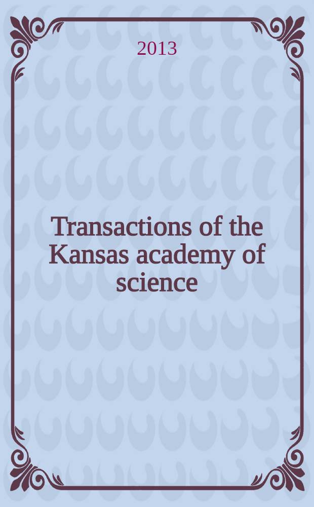 Transactions of the Kansas academy of science : Established 1873. Vol.116, № 1/2