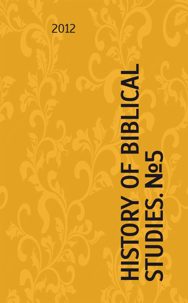 History of biblical studies. № 5 : The rediscovery of Jewish christianity = Переосмысление еврейского христианства от Толанда до Бауэра