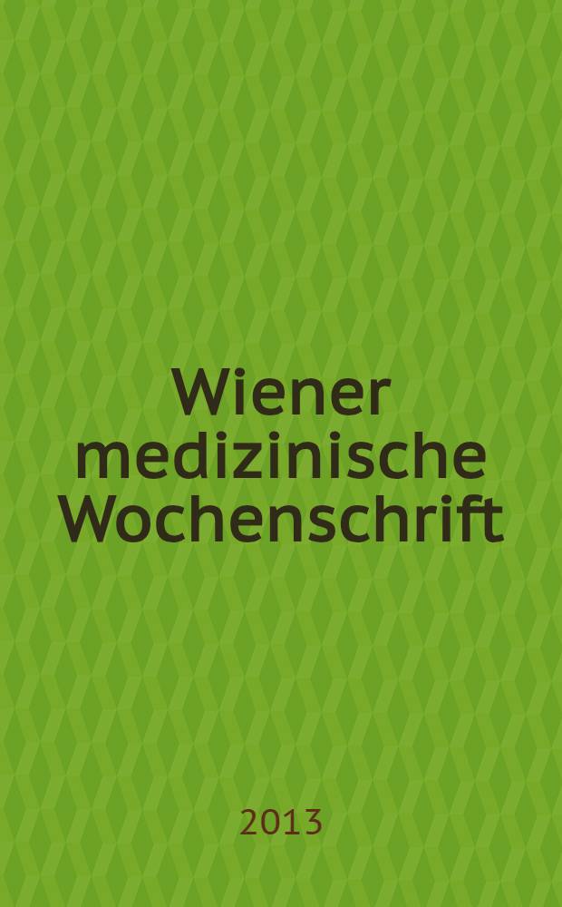 Wiener medizinische Wochenschrift : Kongressjournal. Bd. 10, H. 10 : Jahrestagung der Österreichischen Gesellschaft für Dermatologie und Venerologie (ÖGDV), 22. bis 24. November 2013, Aula der Wissenschaften Wien = Ежегодник австрийского общества дерматологии и венерологии,22-24 ноября 2013,Вена.