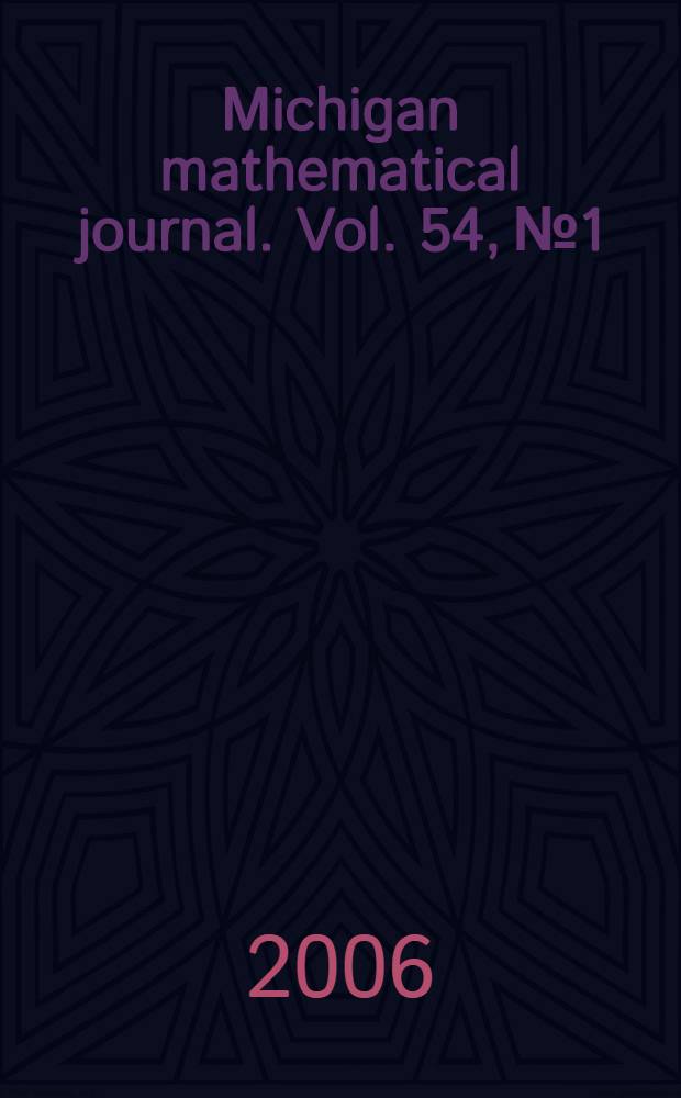 Michigan mathematical journal. Vol. 54, № 1