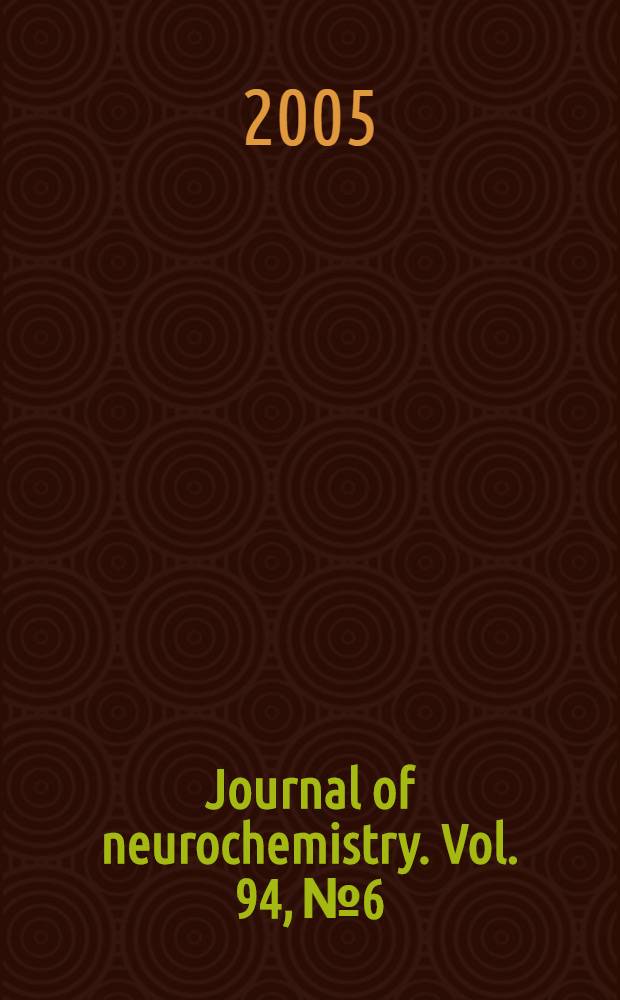 Journal of neurochemistry. Vol. 94, № 6
