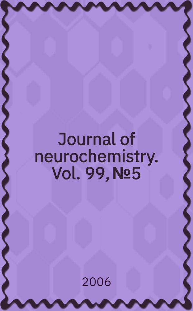 Journal of neurochemistry. Vol. 99, № 5
