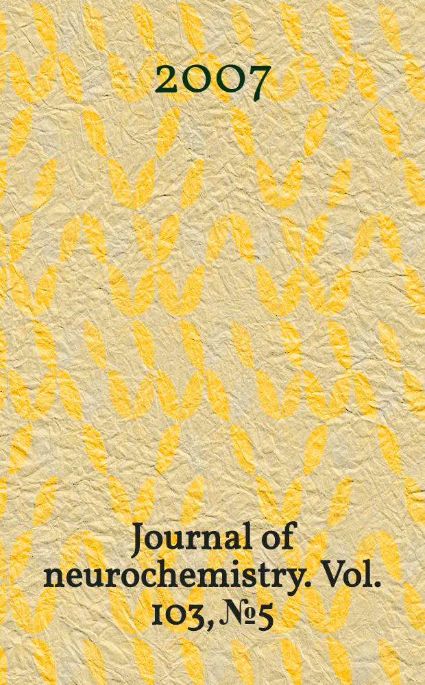 Journal of neurochemistry. Vol. 103, № 5