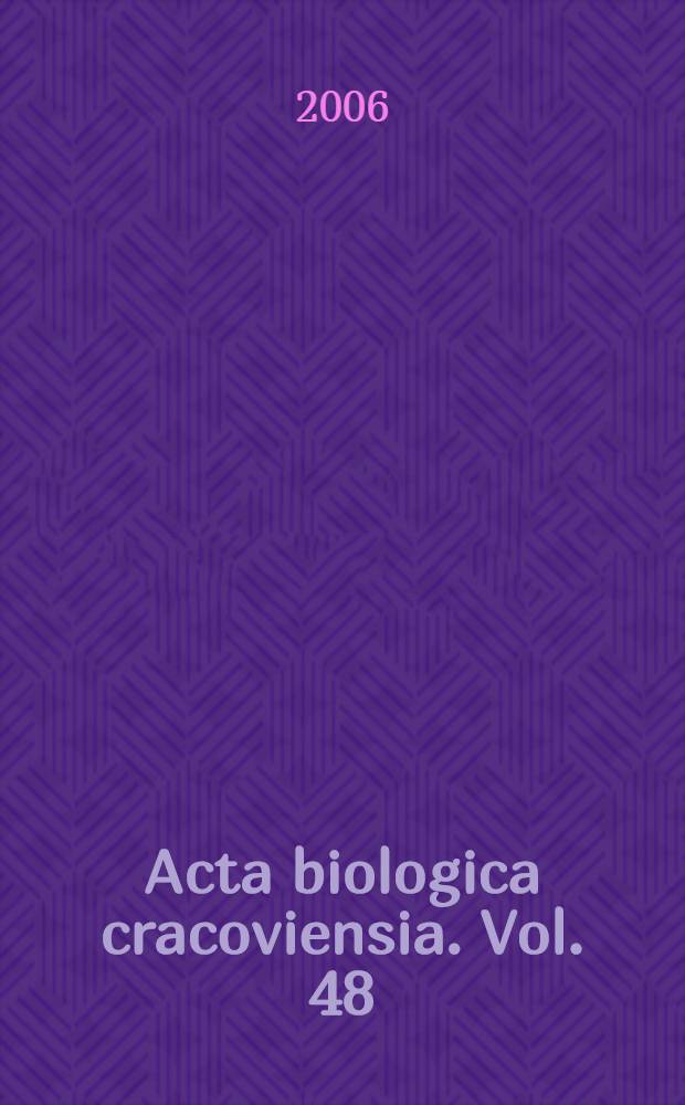 Acta biologica cracoviensia. Vol. 48/2