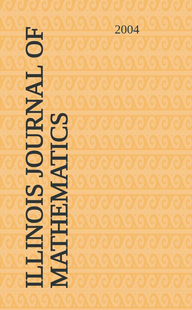 Illinois journal of mathematics : A quarterly journal publ. by the University of Illinois. Vol. 48, № 1
