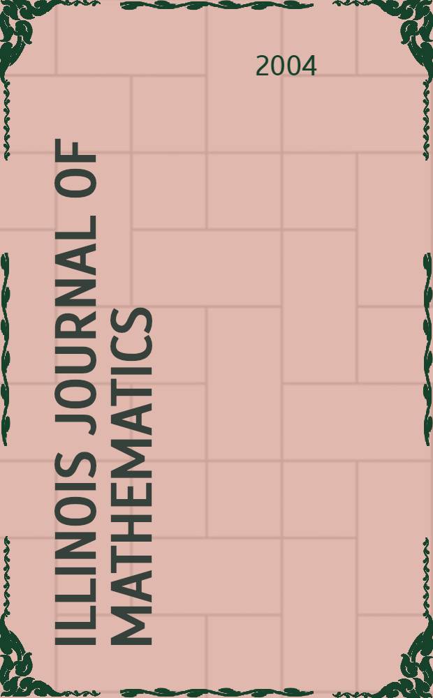 Illinois journal of mathematics : A quarterly journal publ. by the University of Illinois. Vol. 48, № 3