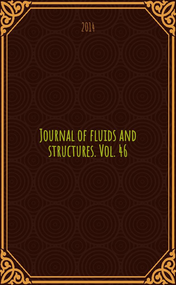 Journal of fluids and structures. Vol. 46