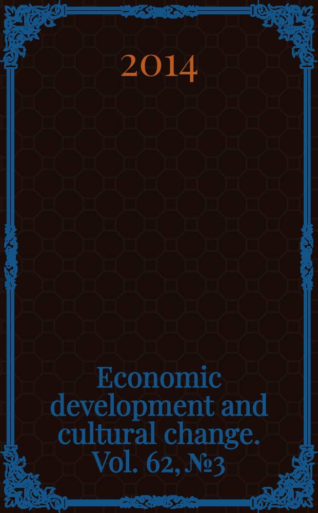 Economic development and cultural change. Vol. 62, № 3