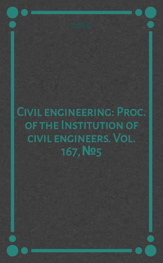 Civil engineering : Proc. of the Institution of civil engineers. Vol. 167, № 5 : Visualisation