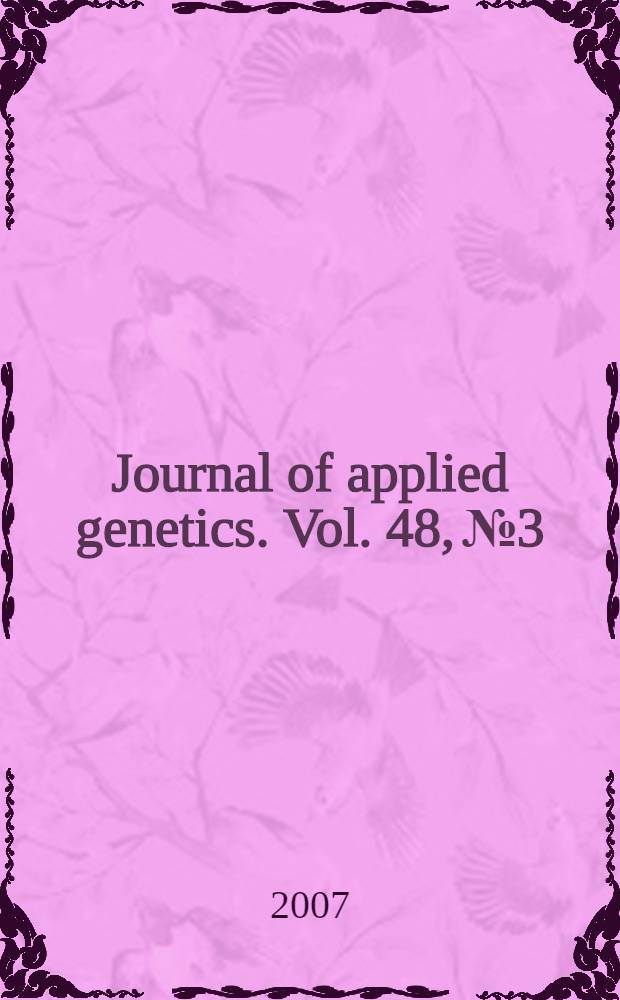 Journal of applied genetics. Vol. 48, № 3