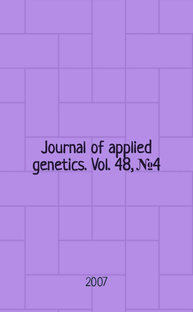 Journal of applied genetics. Vol. 48, № 4