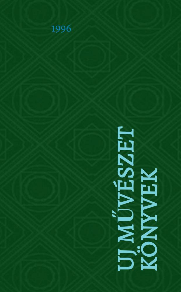 Uj műv&eacute;szet k&ouml;nyvek = Новые книги по искусству